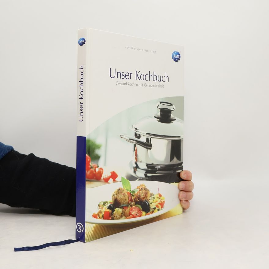 Autorenkollektiv Unser Kochbuch