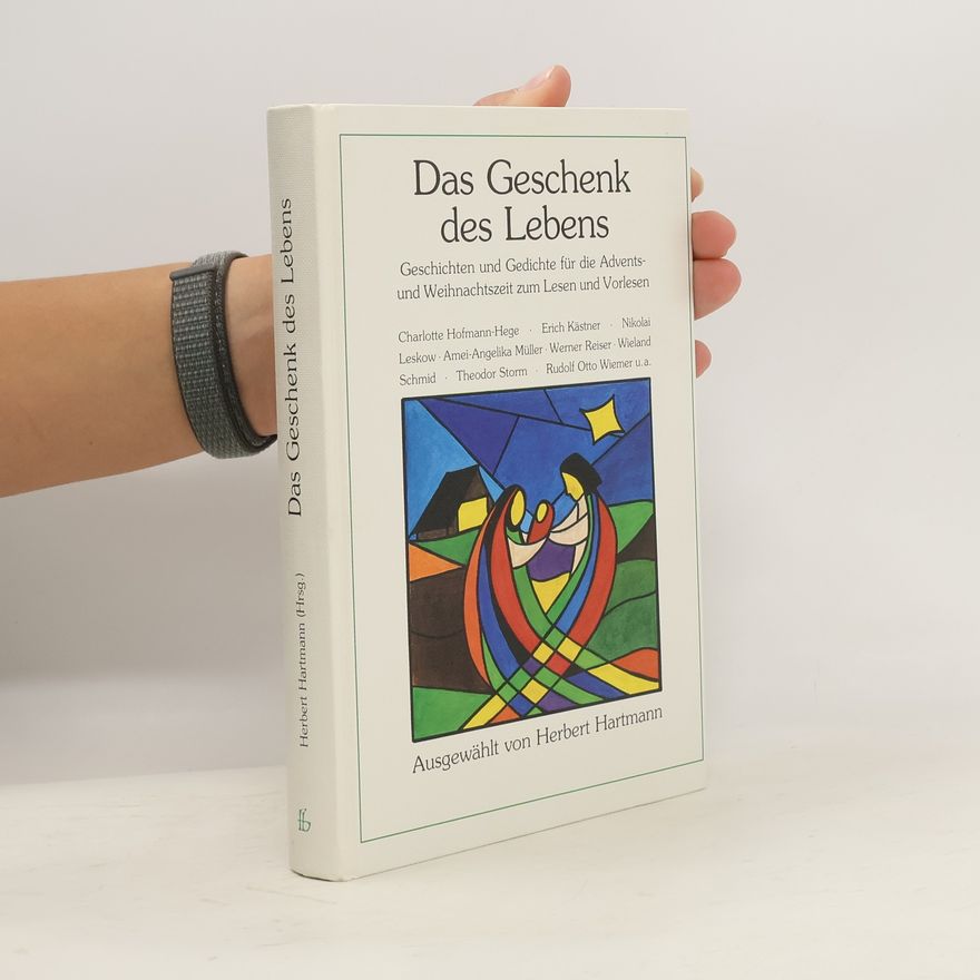 Herbert Hartmann Das Geschenk des Lebens