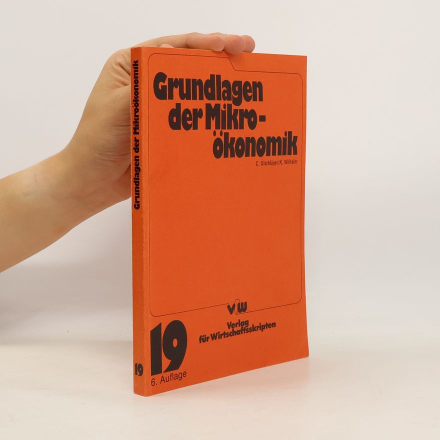 Claus Ölschläger Grundlagen der Mikroökonomik