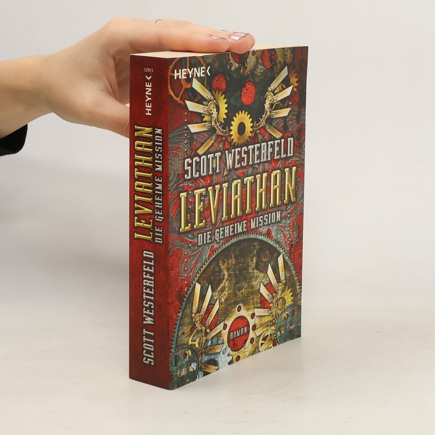 Scott Westerfeld Leviathan - Die geheime Mission