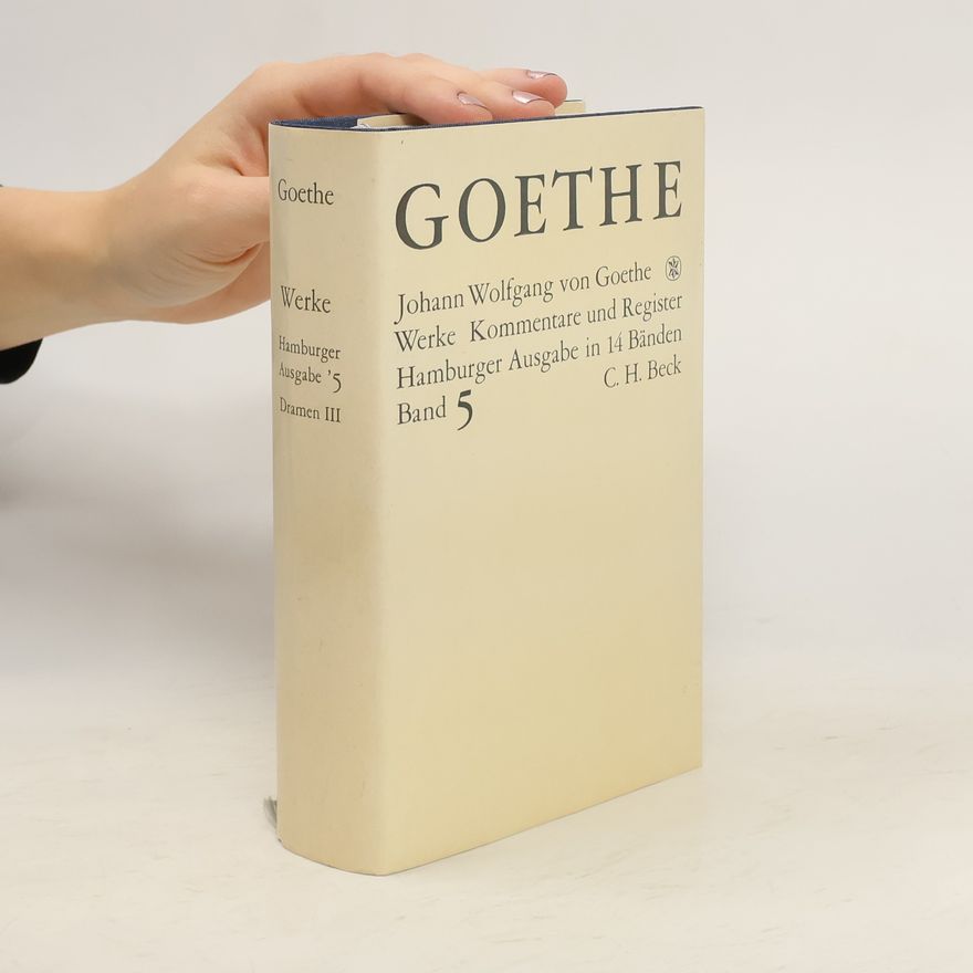 Johann Wolfgang von Goethe Werke 5