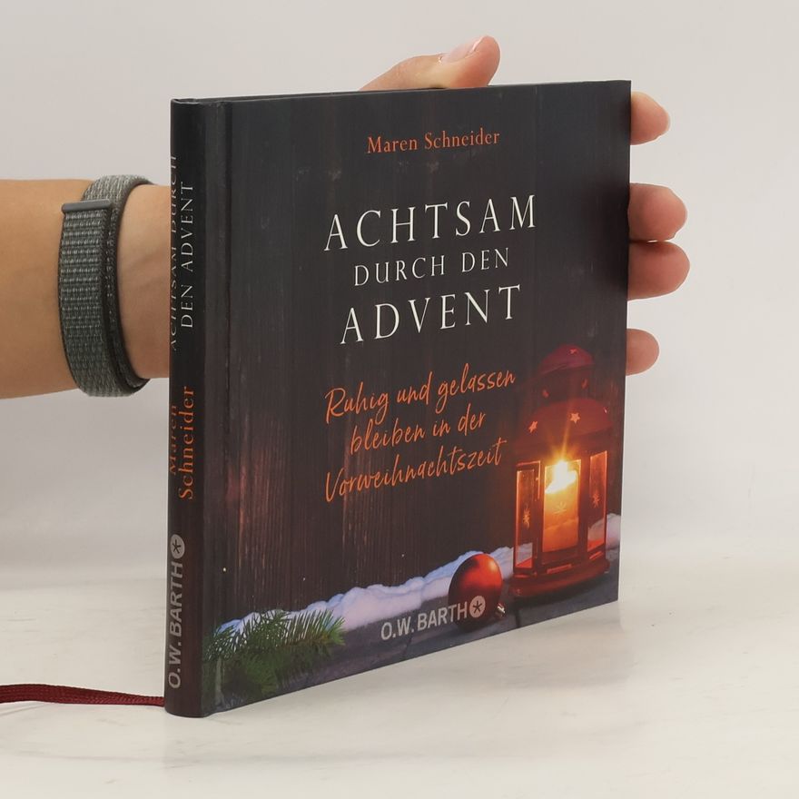 Maren Schneider Achtsam durch den Advent