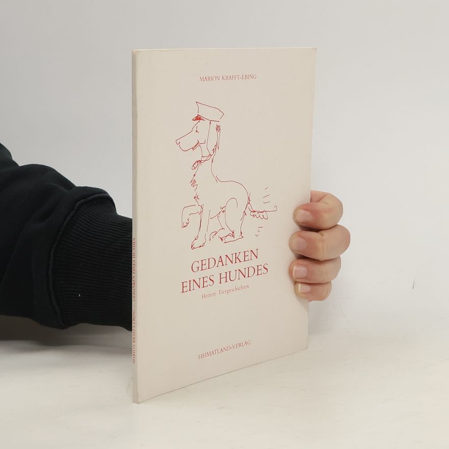 Marion Krafft-Ebing Gedanken eines Hundes