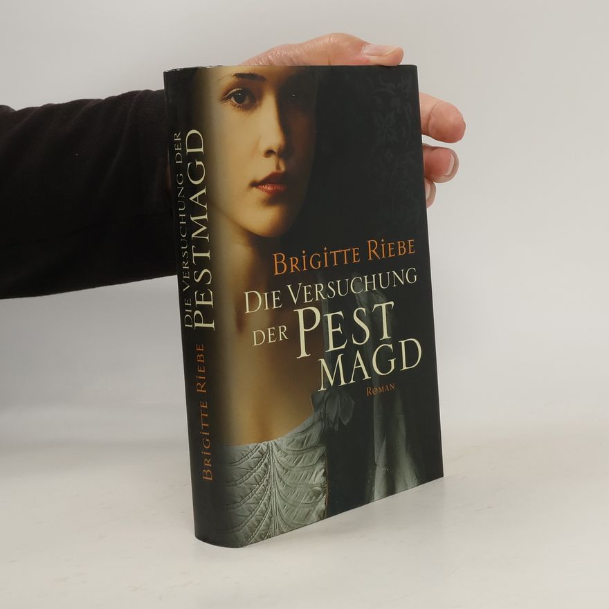 Brigitte Riebe Die Versuchung der Pestmagd
