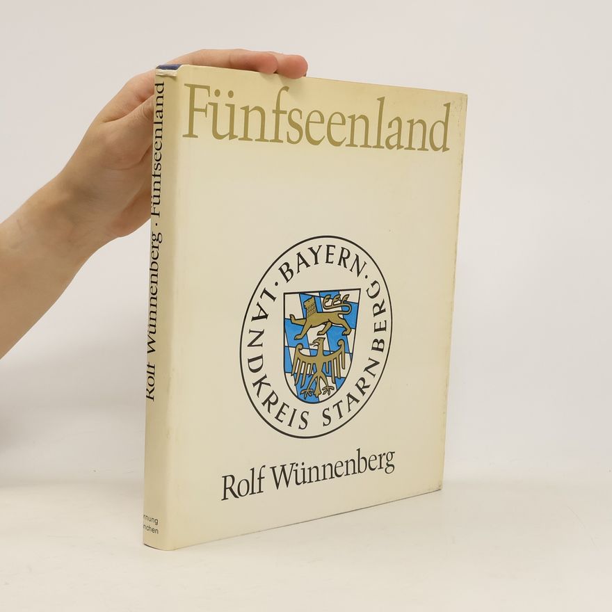 Rolf Wünnenberg Fünfseenland