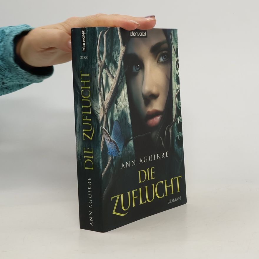 Ann Aguirre Die Zuflucht