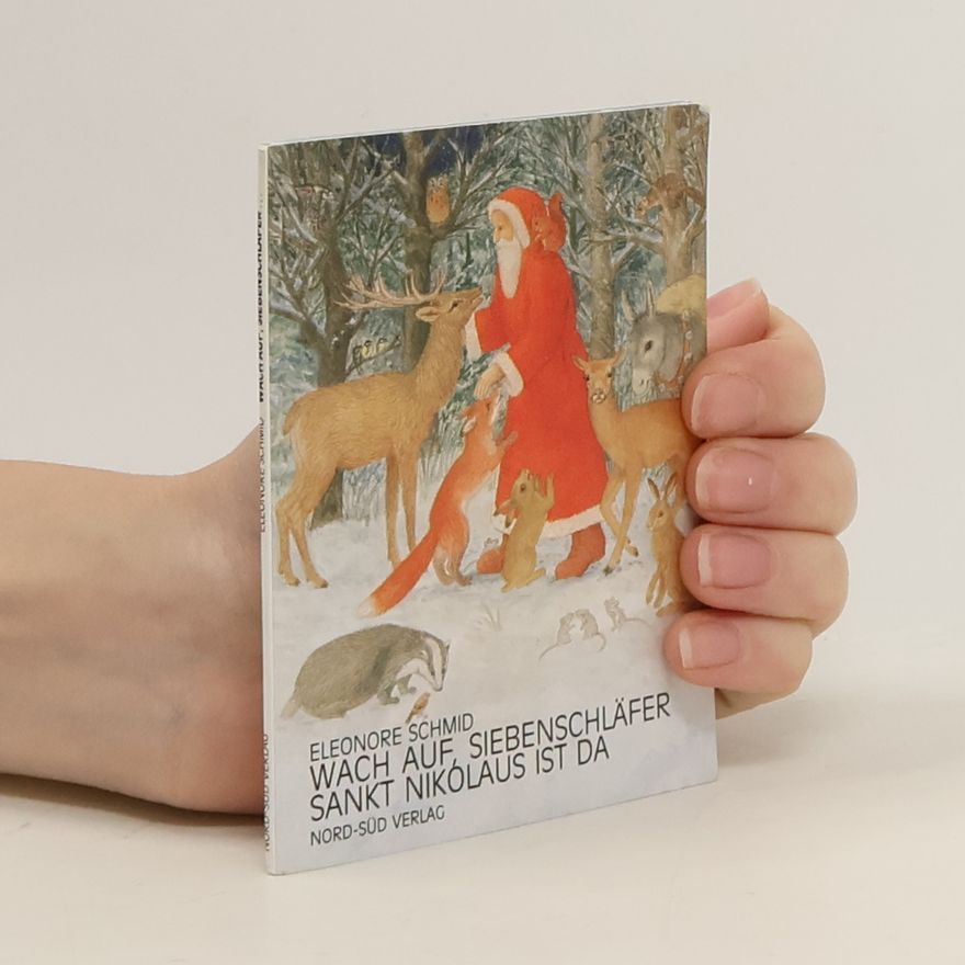 Schmid Eleonore Wach auf , Siebenschläfer Sankt Nikolaus ist da
