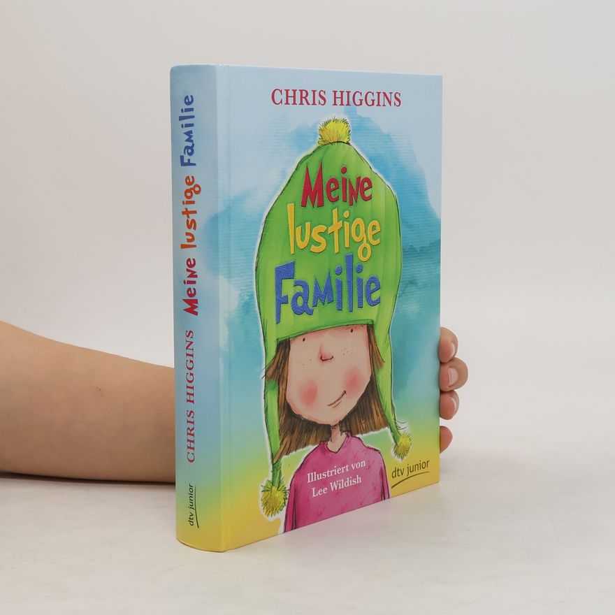 Chris Higgins Meine lustige Familie