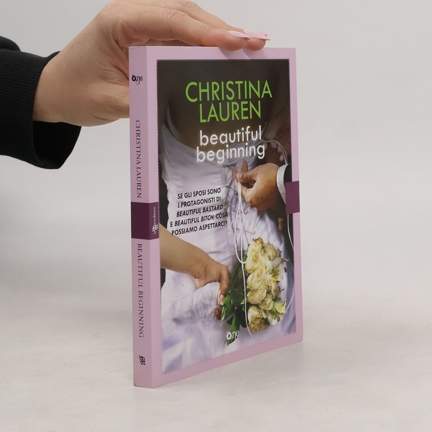 Christina Lauren Beautiful: Beautiful Beginning
