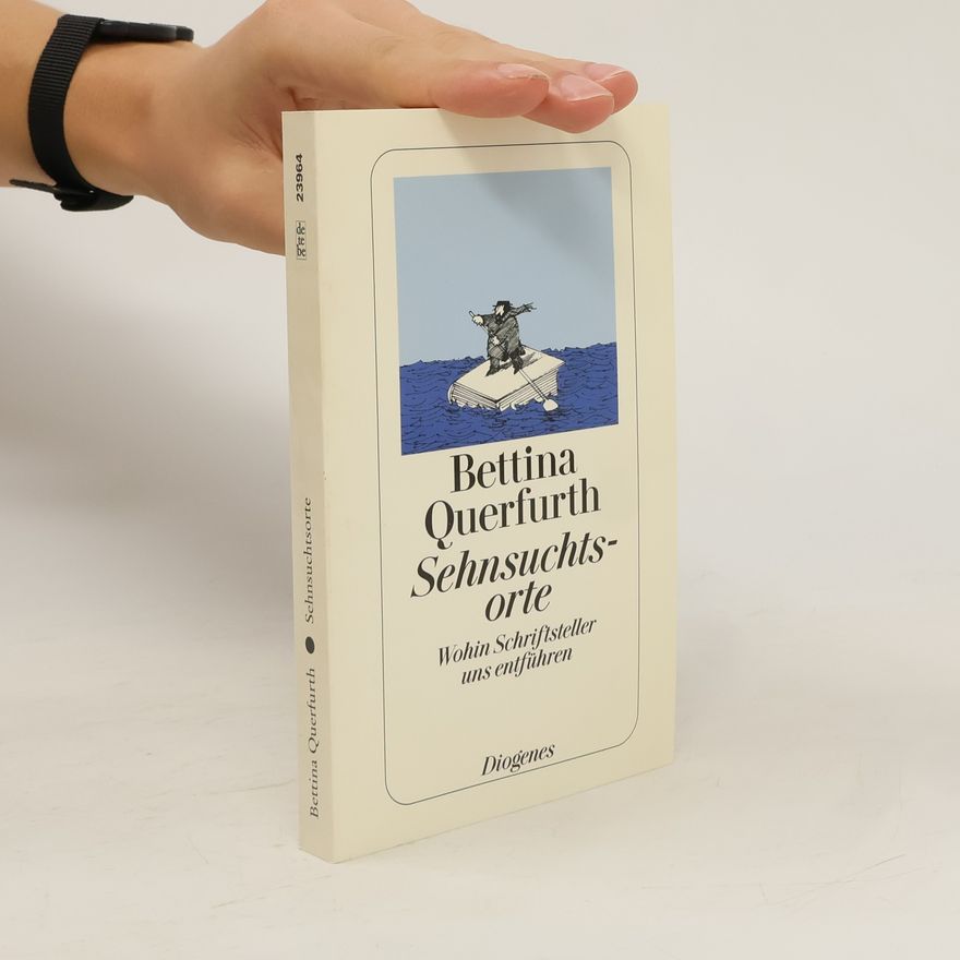 Bettina Querfurth Sehnsuchtsorte