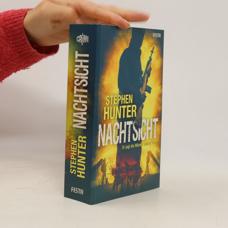 Stephen Hunter Nachtsicht