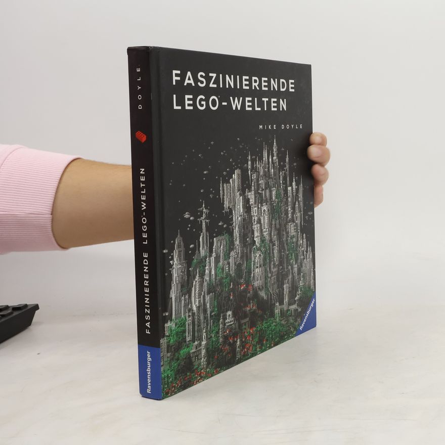 Mike Doyle Faszinierende Lego-Welten