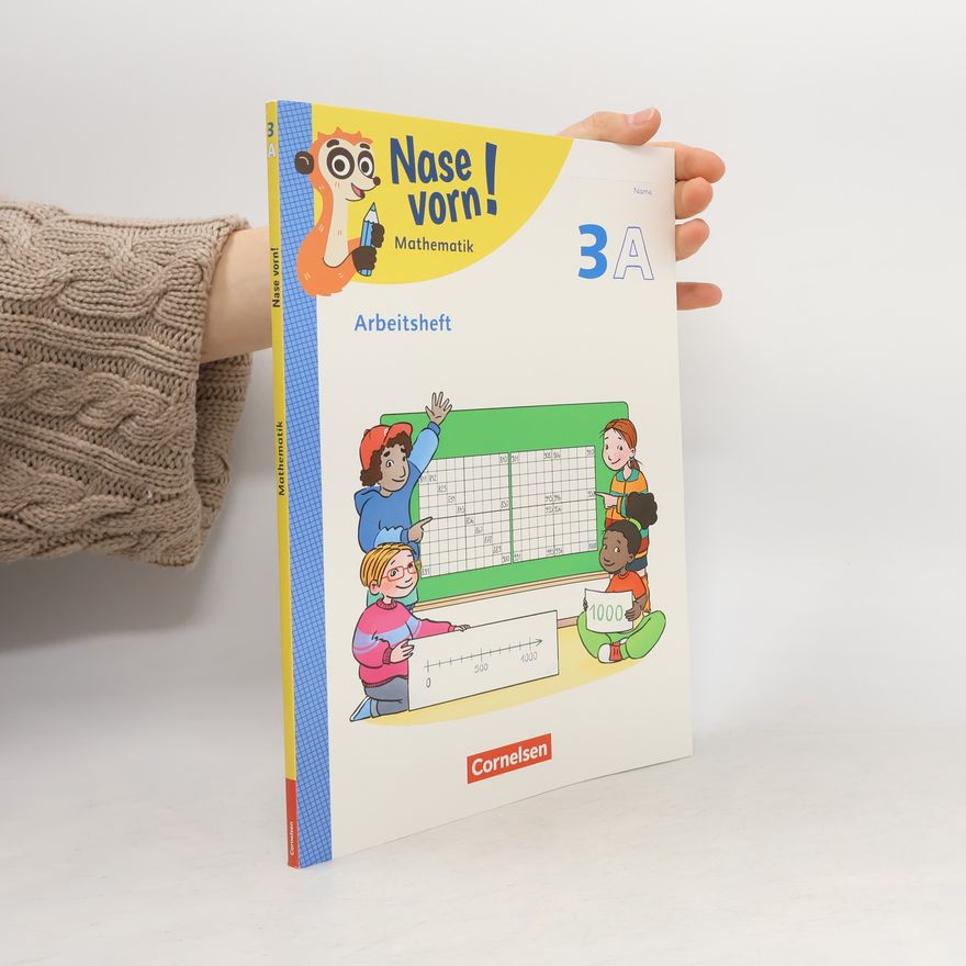 Various authors Nase vorn! - Mathematik 3. Schuljahr - Arbeitsheft Teil A und B
