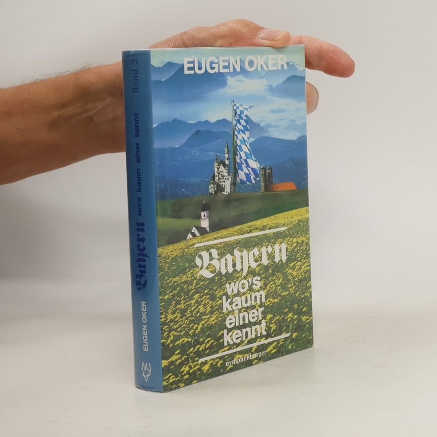 Eugen Oker Bayern wo's kaum einer kennt