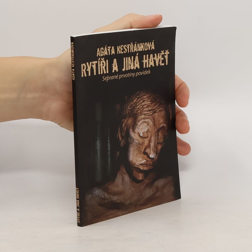 Agáta Kestřánková Rytíři a jiná havěť
