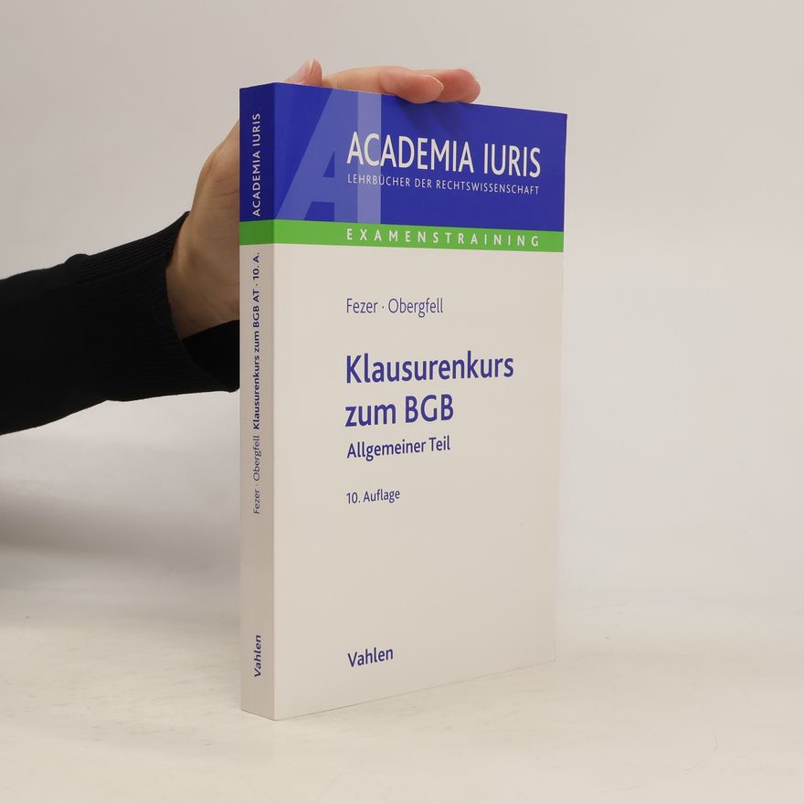 Karl Heinz Fezer Klausurenkurs zum BGB allgemeiner Teil