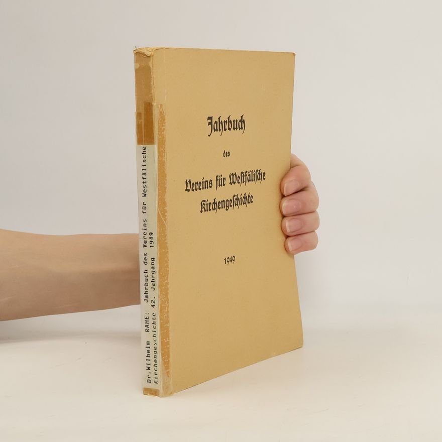 Wilhelm Rahe Jahrbuch des Vereins für Westfälische Kirchengeschichte 1949