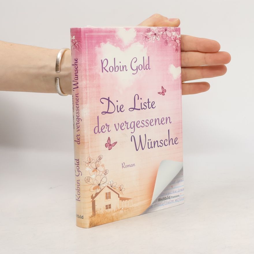 Robin Gold Die Liste der vergessenen Wünsche