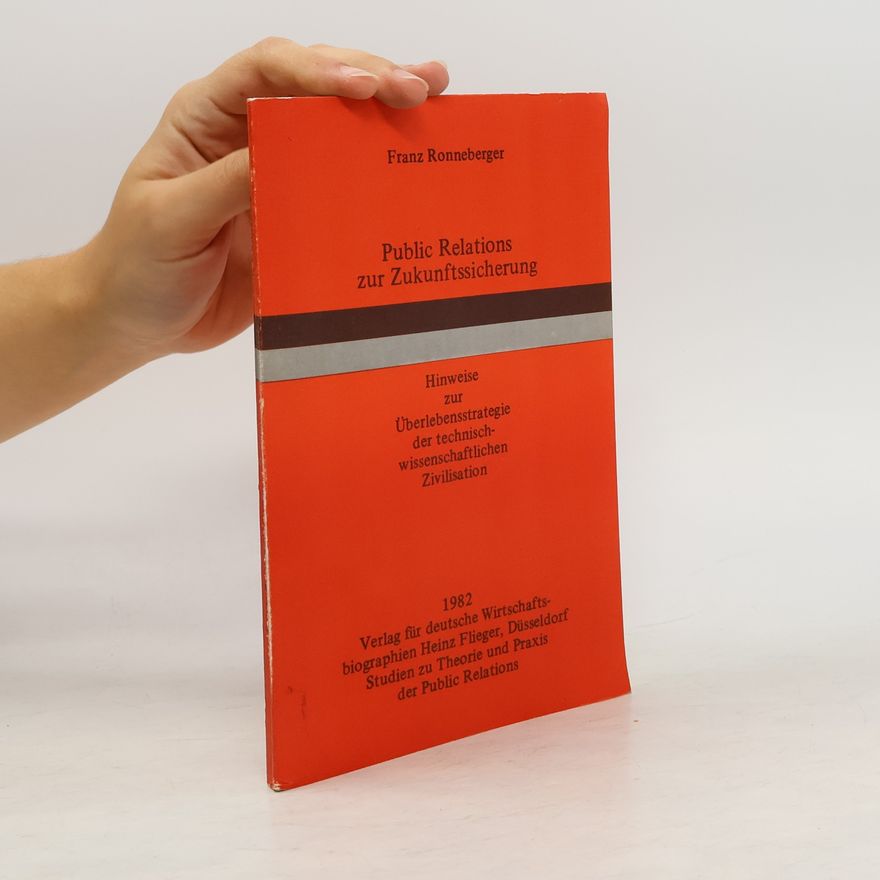 Franz Ronneberger Public Relations zur Zukunftssicherung