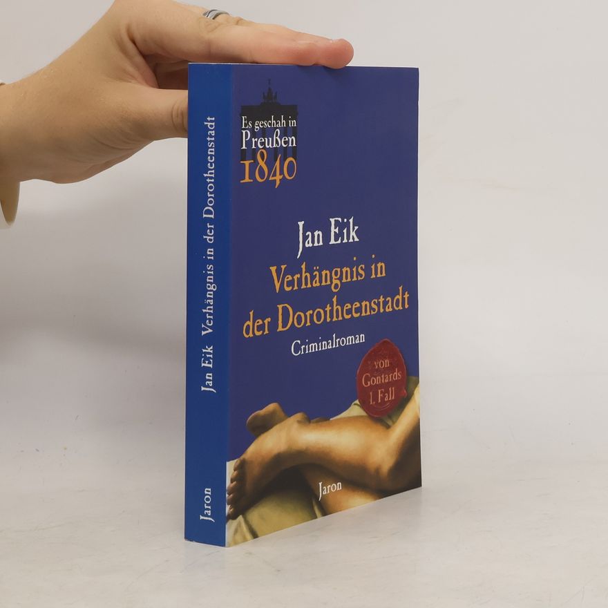 Jan Eik Verhängnis in der Dorotheenstadt
