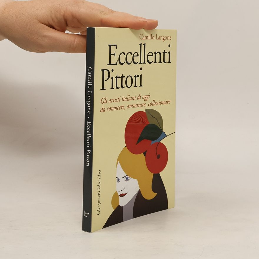 Camillo Langone Eccellenti pittori