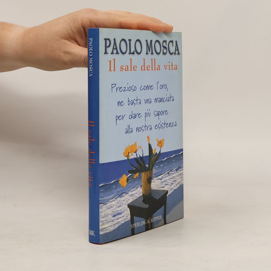Paolo Mosca Il sale della vita