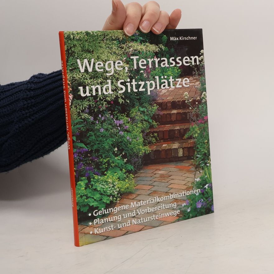 Max Kirschner Wege, Terrassen und Sitzplätze