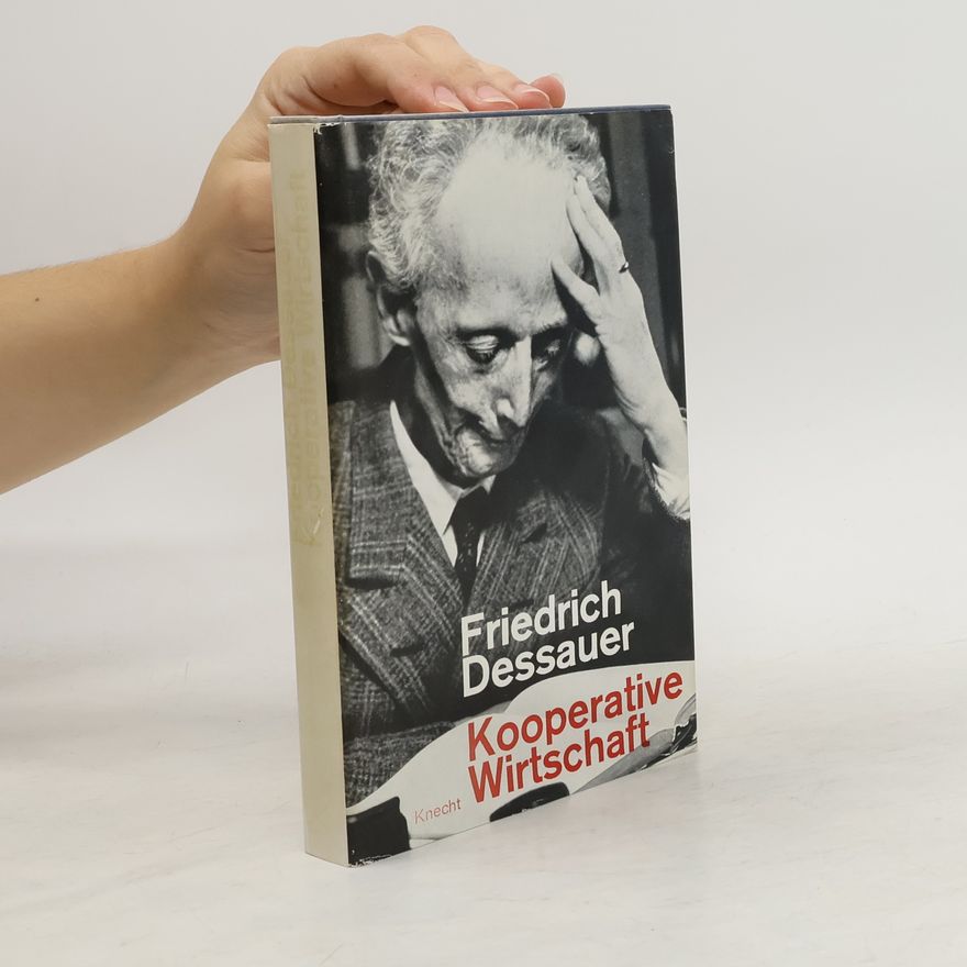 Friedrich Dessauer Kooperative Wirtschaft