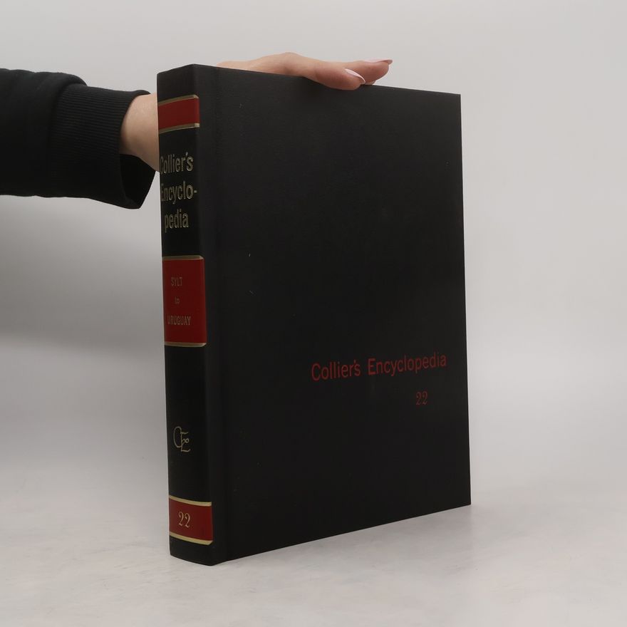 Autorenkollektiv Collier's Encyclopedia 22. Sylt to Uruguay
