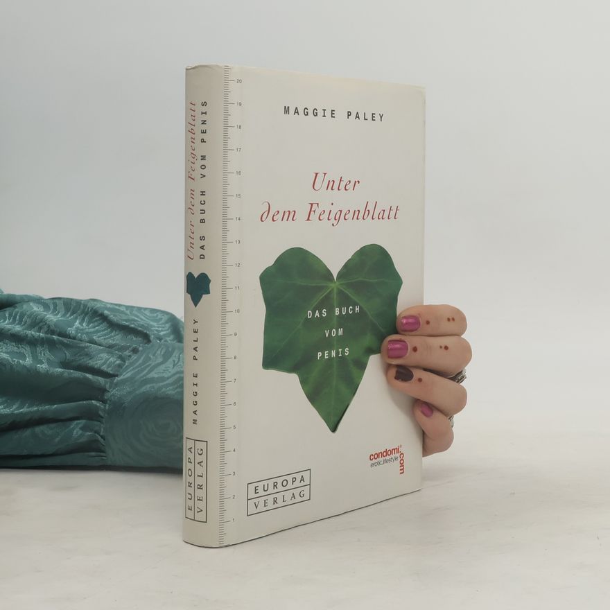 Maggie Paley Das Buch vom Penis