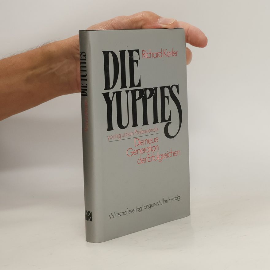 Kerler Richard Die Yuppies