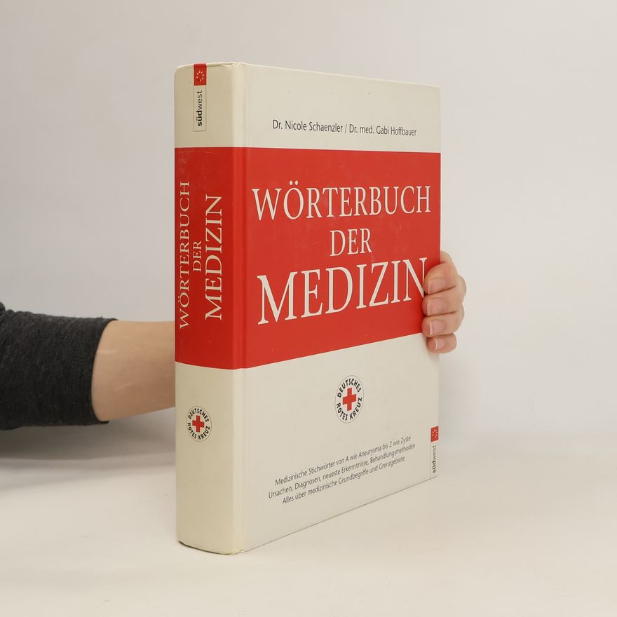 Nicole Schaenzler Wörterbuch der Medizin
