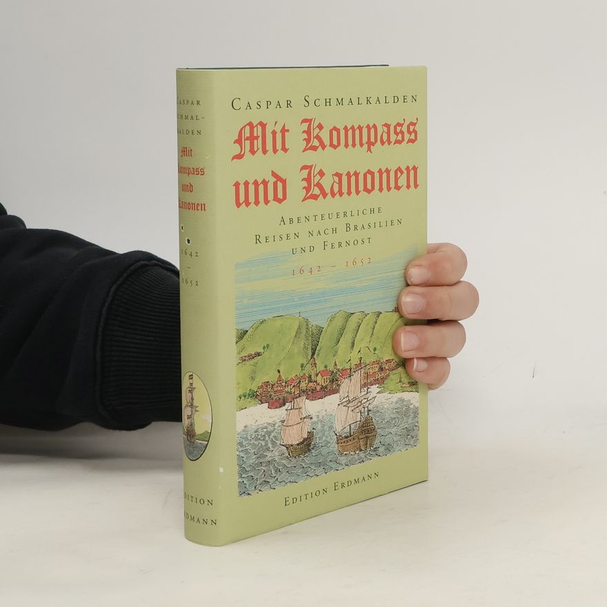 Caspar Schmalkalden Mit Kompass und Kanonen