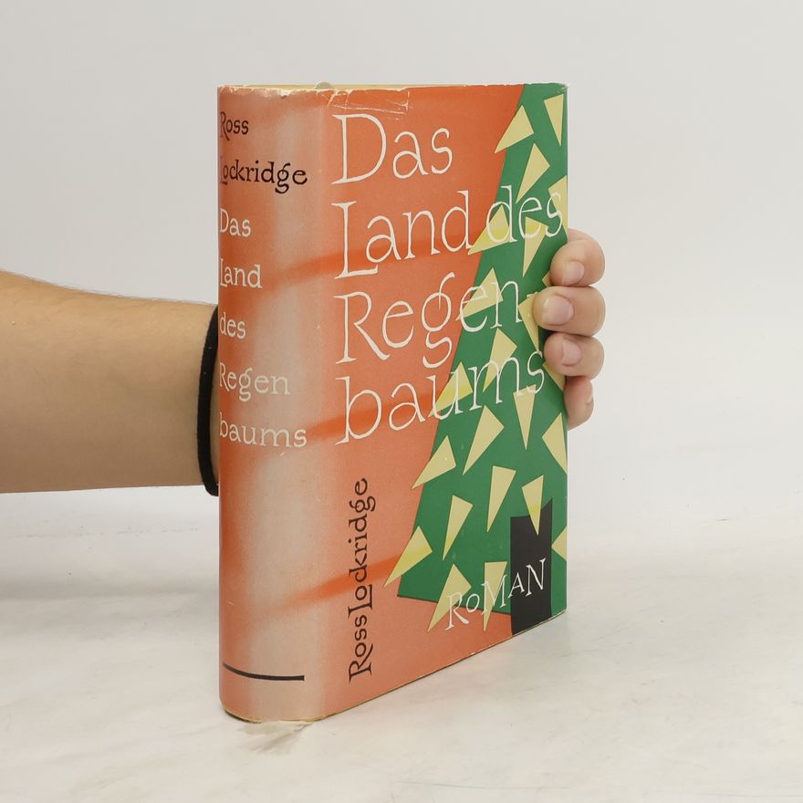 Ross Lockridge Das Land des Regenbaums