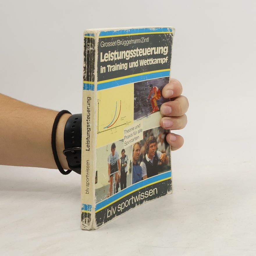 Manfred Grosser Leistungssteuerung in Training und Wettkampf