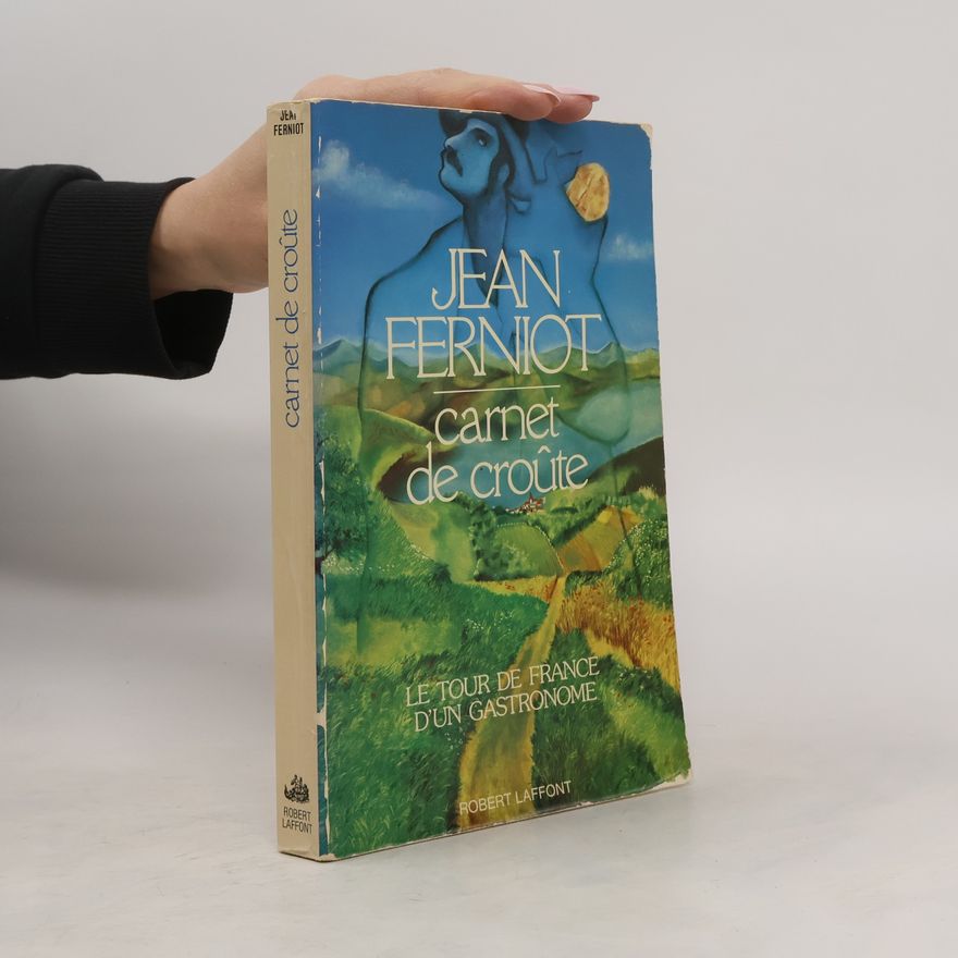 Jean Ferniot Carnet de croûte