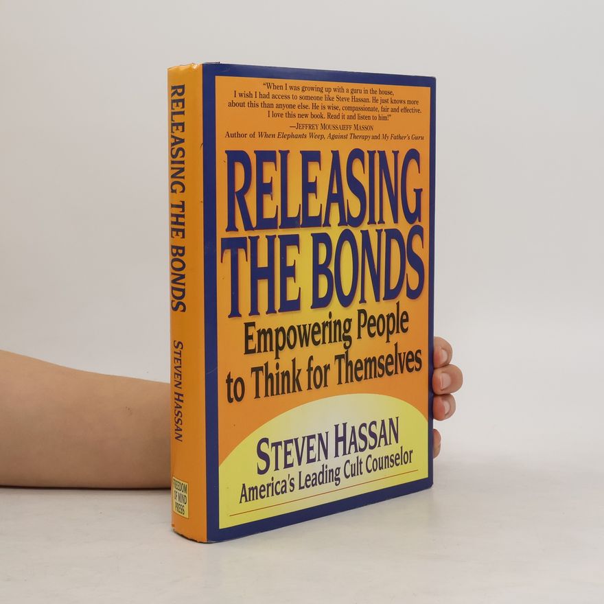 Steven Hassan Releasing the Bonds