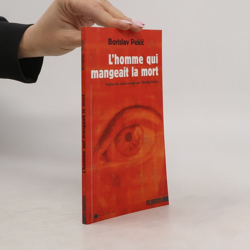 Mireille Mardon-Robinson L'homme qui mangeait la mort