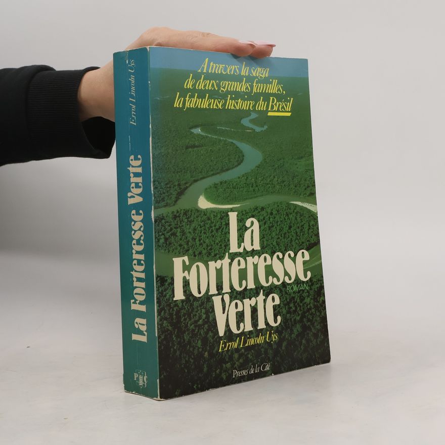 Errol Lincoln Uys La forteresse verte