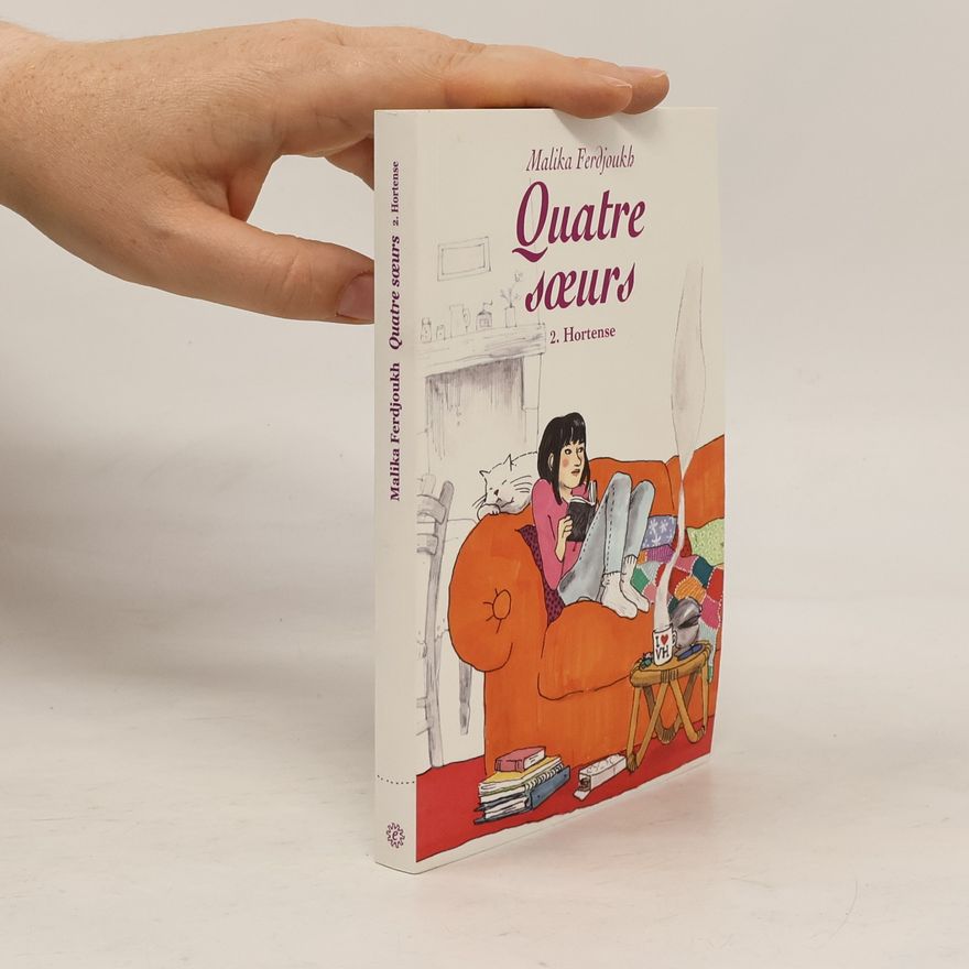 Malika Ferdjoukh Quatre soeurs. Tome 2. Hortense