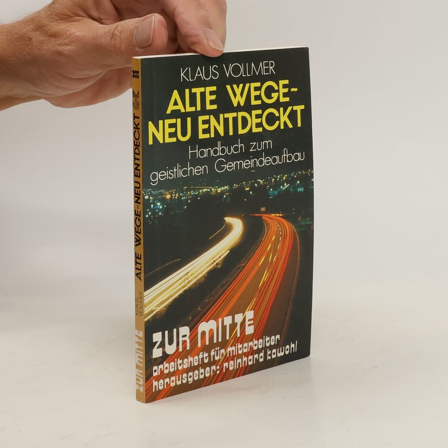 Reinhard Kawohl Zur Mitte: Alte Wege, neu entdeckt