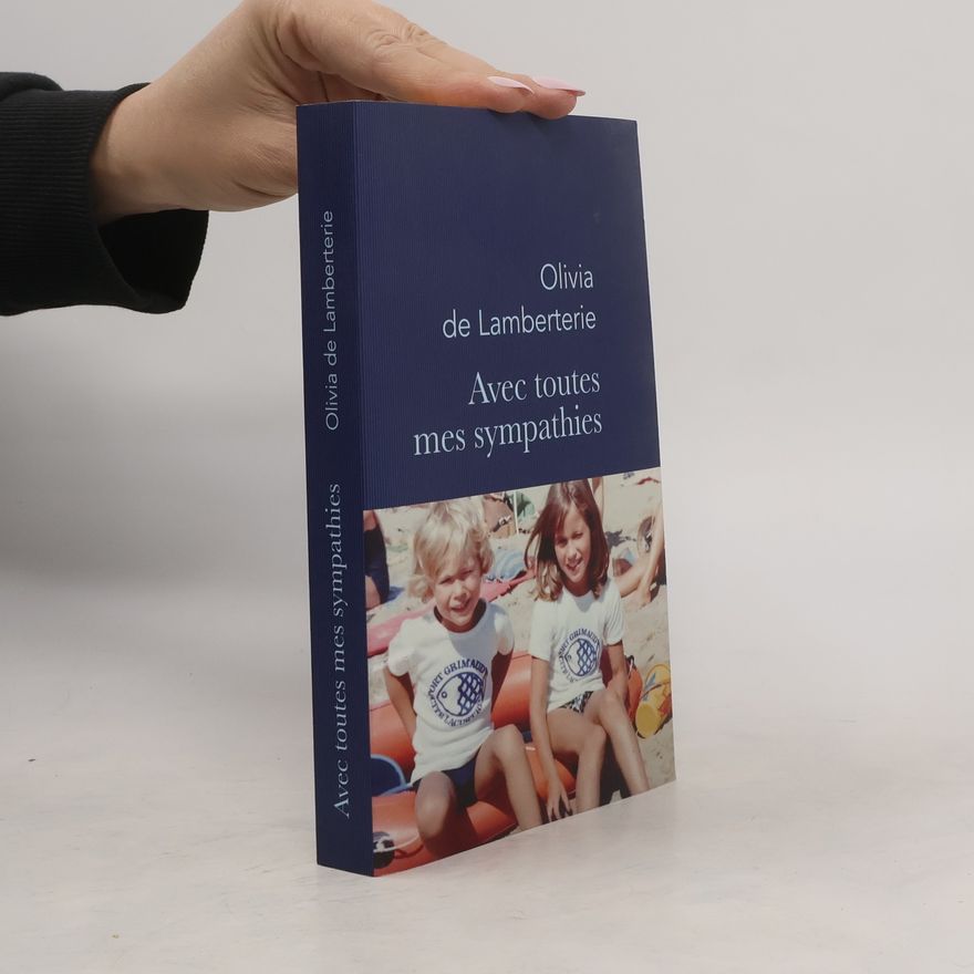 Olivia de Lamberterie Avec toutes mes sympathies