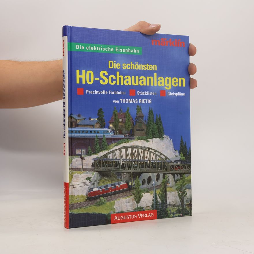Thomas Rietig Die schönsten H0-Schauanlagen