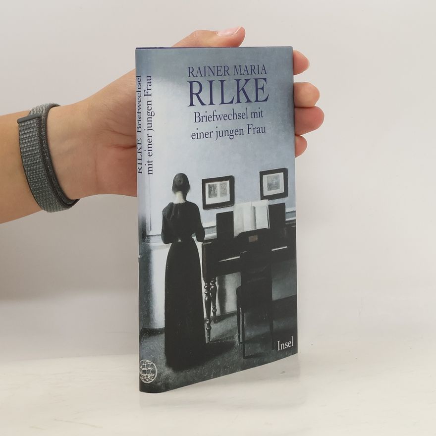 Rainer Maria Rilke Briefwechsel mit einer jungen Frau