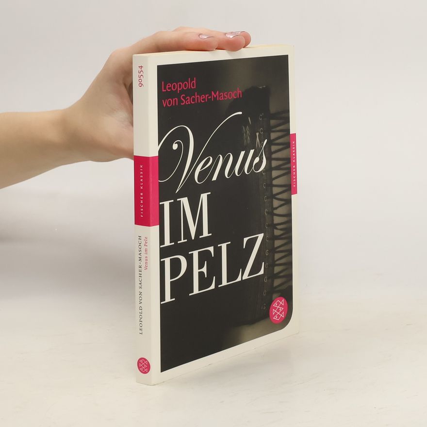 Leopold von Sacher-Masoch Venus im Pelz