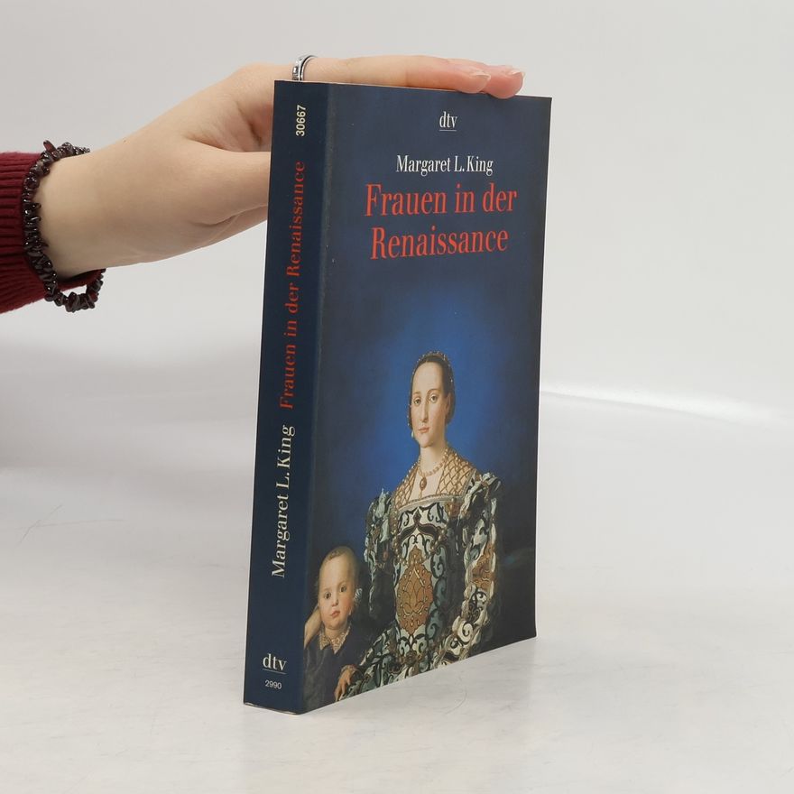 Margaret L. King Frauen in der Renaissance