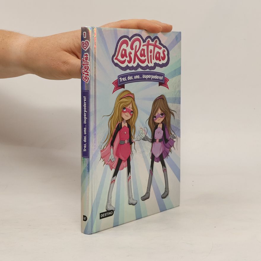 Itarte (Familia) Las Ratitas - 1: Tres, dos, uno... ¡superpoderes!