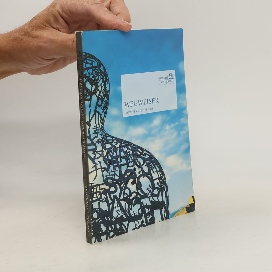 Johann Wolfgang von Goethe Wegweiser Sommersemester 2018