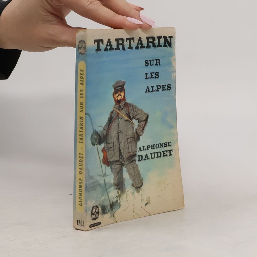 Alphonse Daudet Tartarin sur les Alpes