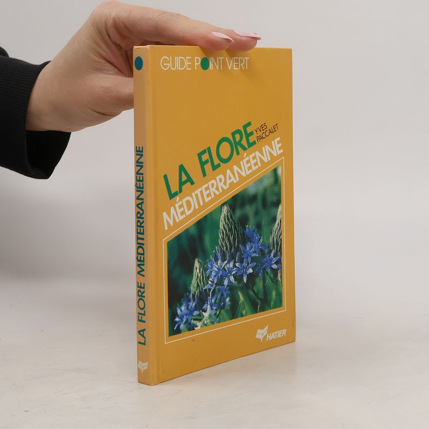 Yves Paccalet La Flore méditerranéenne